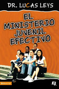 ministerio juvenil efectivo, versión revisada Softcover Effective Youth Ministry New Edition - Paperback