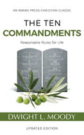 The Ten Commandments (Annotated, Updated): Reasonable Rules for Life - Paperback
