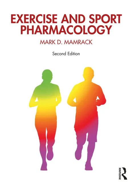 Exercise and Sport Pharmacology - Paperback