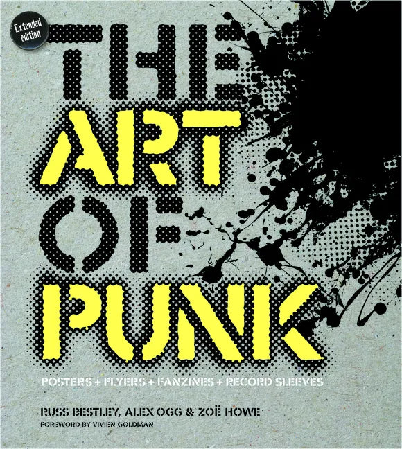 The Art of Punk: Posters + Flyers + Fanzines + Record Sleeves - Hardcover