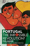 Portugal: The Impossible Revolution? - Paperback