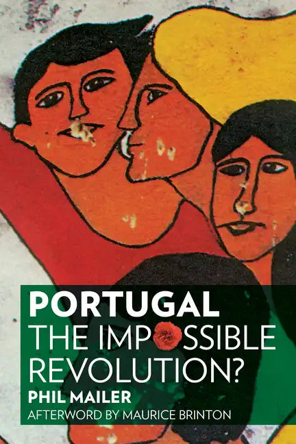 Portugal: The Impossible Revolution? - Paperback