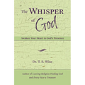 The Whisper of God: Awaken Your Heart to God's Presence - Paperback