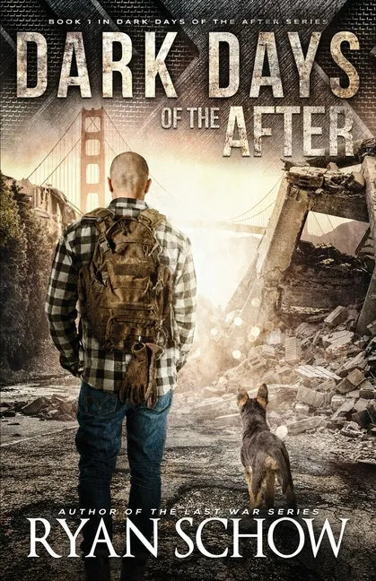 Dark Days of the After: A Post-Apocalyptic EMP Survival Thriller - Paperback