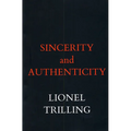 Sincerity and Authenticity - Paperback
