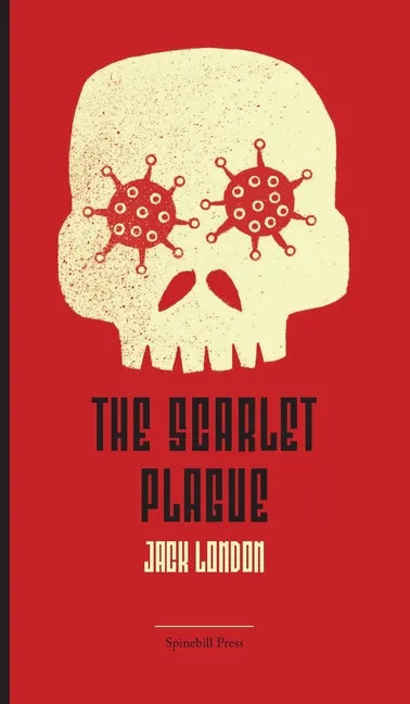 The Scarlet Plague - Hardcover