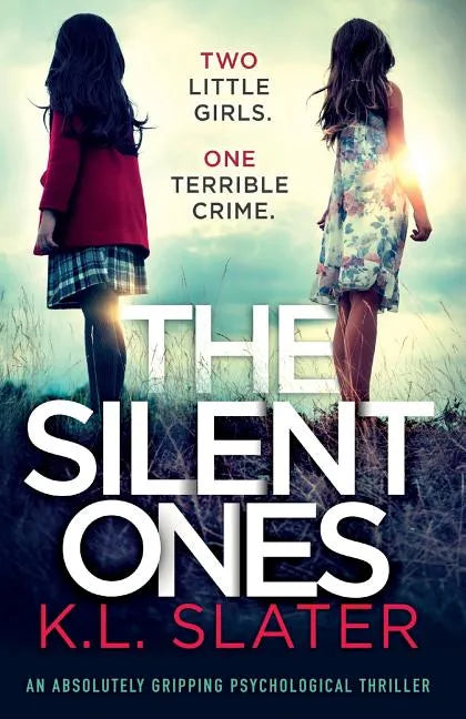 The Silent Ones: An absolutely gripping psychological thriller - Paperback