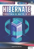 Conoce todo sobre Hibernate. Persistencia de objetos en JEE - Paperback