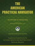 The American Practical Navigator: Bowditch - Paperback