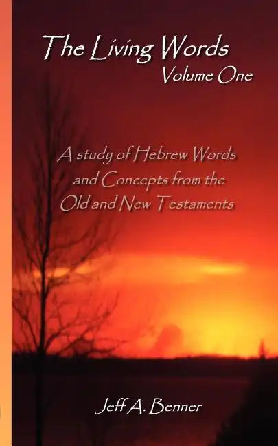 The Living Words-Volume 1 - Paperback