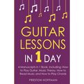 Guitar Lessons: In 1 Day - Bundle - The Only 4 Books You Need to Learn Acoustic Guitar Music Theory and Guitar Instructions for Beginners Today - Paperback