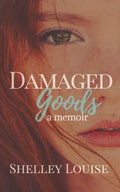 Damaged Goods: a Memoir - Paperback