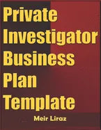Private Investigator Business Plan Template - Paperback