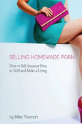 How to Sell Homemade Porn in 2020 - Paperback