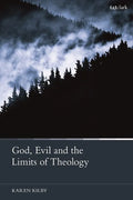 God, Evil and the Limits of Theology - Paperback