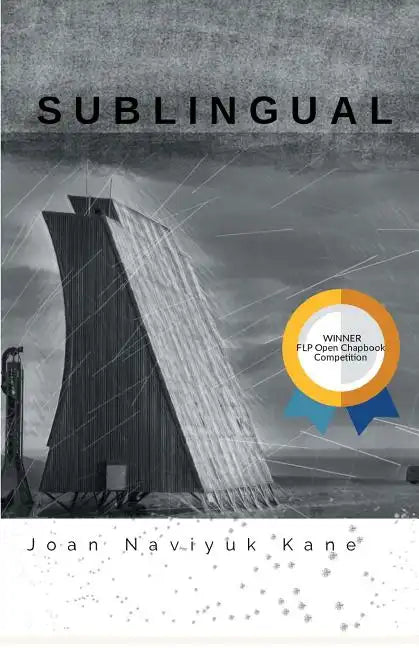Sublingual: Winner of the 2017 Open Chapbook Competition - Paperback