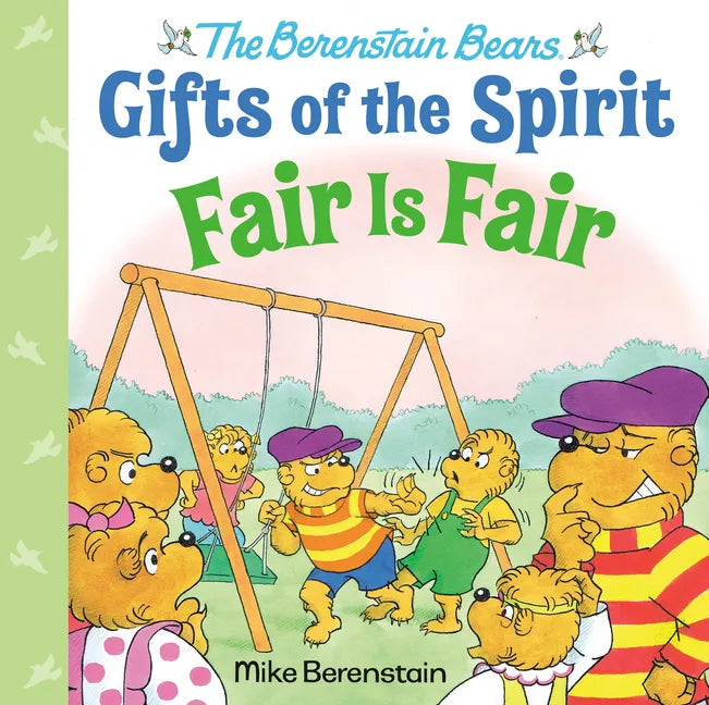 Fair Is Fair (Berenstain Bears Gifts of the Spirit) - Hardcover