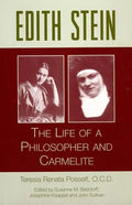 Edith Stein: The Life of a Philosopher and Carmelite - Paperback