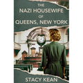 The Nazi Housewife of Queens, New York - Paperback