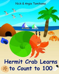 Hermit Crab Learns to Count to 100 - Paperback