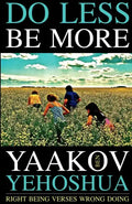 Do Less Be More: Right Being Verses Wrong Doing - Paperback
