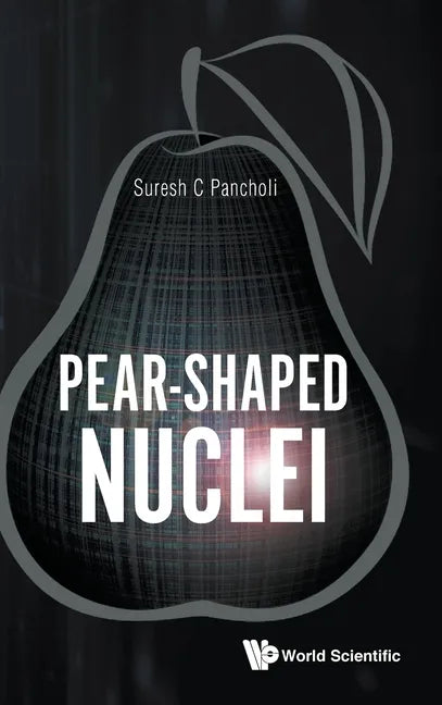 Pear-Shaped Nuclei - Hardcover