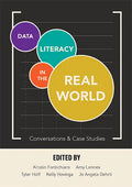 Data Literacy in the Real World: Conversations & Case Studies - Paperback