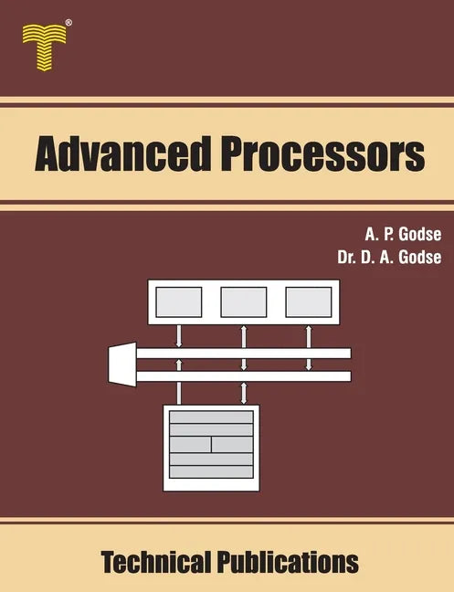 Advanced Processors: 8086/88, 80286, 80386, 80486 and Pentium Processors - Paperback