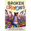Broken Crayons - Paperback