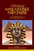 100 GREAT AFRICAN KINGS AND QUEENS ( Volume 1): Revised Enriched Edition ( Black/White ) - Paperback