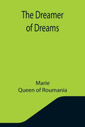 The Dreamer of Dreams - Paperback
