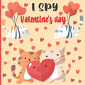 I Spy Valentine's Day: A Fun Book For 3-5 Year Old About Winter & Valentine's Day Great Gift For Preschoolers & Kids & Kindergarten - Paperback