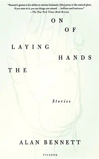 The Laying on of Hands: Stories - Paperback