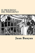 El Progreso del Peregrino (Spanish Edition) - Paperback