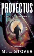 Provectus: Survival of the Fittest, a Thriller - Paperback