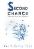 Second Chance: Regain your health with tissue salts - Paperback