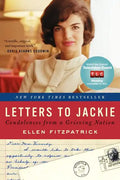 Letters to Jackie: Condolences from a Grieving Nation - Paperback