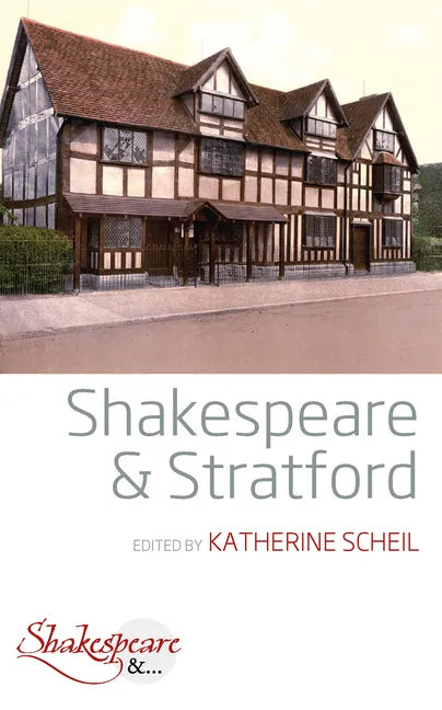 Shakespeare and Stratford - Paperback