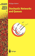 Stochastic Networks and Queues - Hardcover