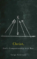 Christ, God's Companionship with Man - Paperback
