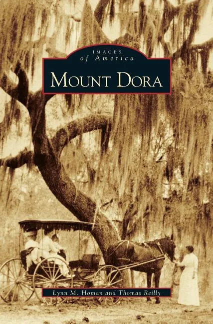 Mount Dora - Hardcover
