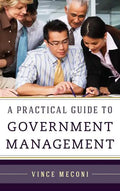 A Practical Guide to Government Management - Hardcover