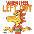 When I Feel Left Out - Paperback