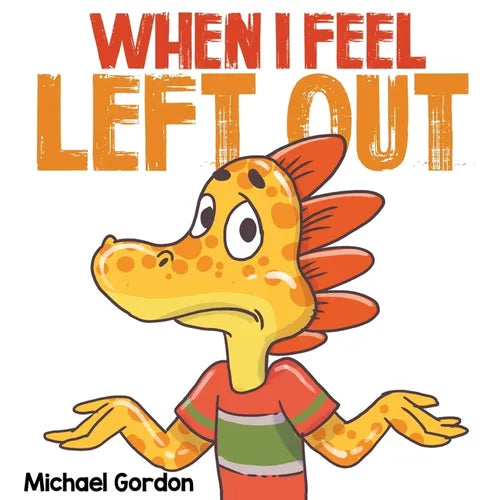 When I Feel Left Out - Paperback