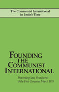 Founding the Communist Intl - Paperback