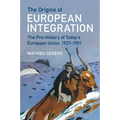 The Origins of European Integration - Paperback