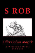 Killer Goblin Magick - Paperback