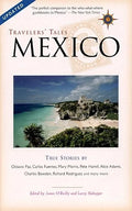 Travelers' Tales Mexico: True Stories - Paperback
