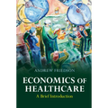 Economics of Healthcare: A Brief Introduction - Paperback