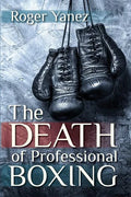 The Death of Professional Boxing - Paperback